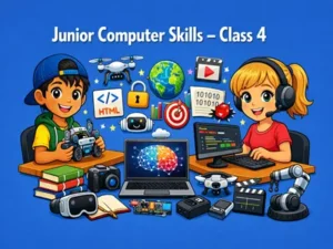 Junior Computer Skills – Class 4