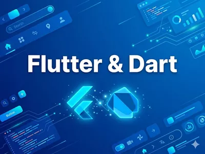 Flutter & Dart